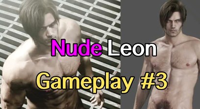 Nude Leon Mod - RE9 Gameplay #3