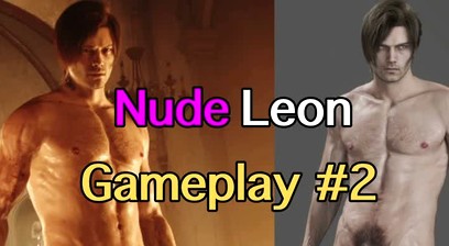 Nude Leon Mod - RE9 Gameplay #2