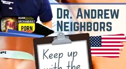 YouTuber Dr. Andrew Neighbors gets a prescription for more cock