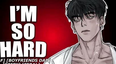 Your Boyfriends Feral Father Fucks You (M4F) (FERAL) (FILTHY)